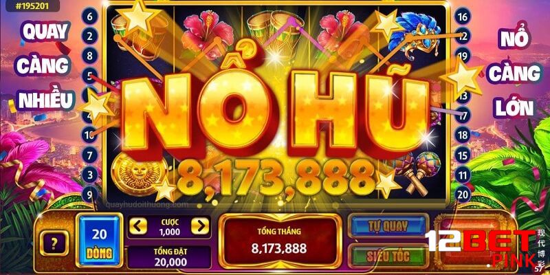 Giới thiệu về game nổ hũ 12Bet