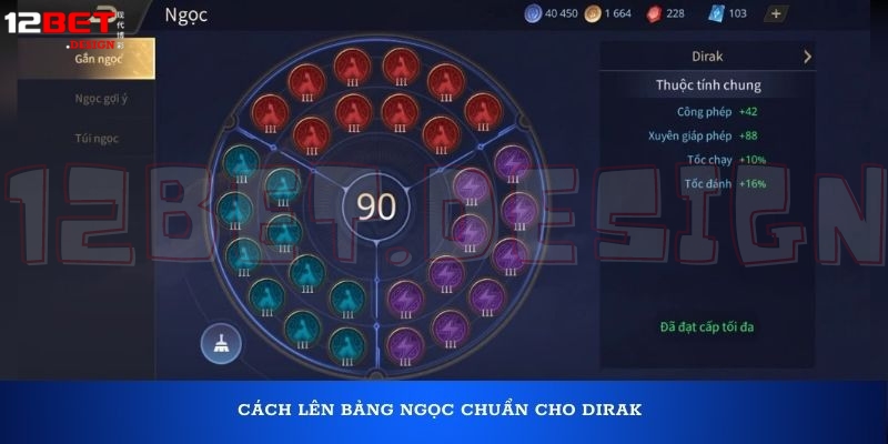 Cách lên bảng ngọc chuẩn cho Dirak